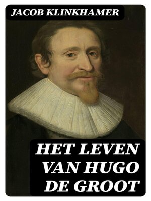 cover image of Het leven van Hugo de Groot